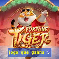 jogo que ganha 5 reais no cadastro